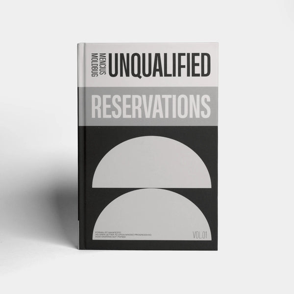 Unqualified Reservations: Vol. I by Curtis Yarvin