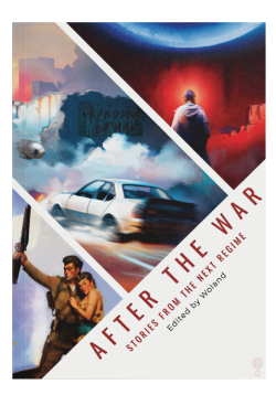 After the War: Stories From the Next Regime