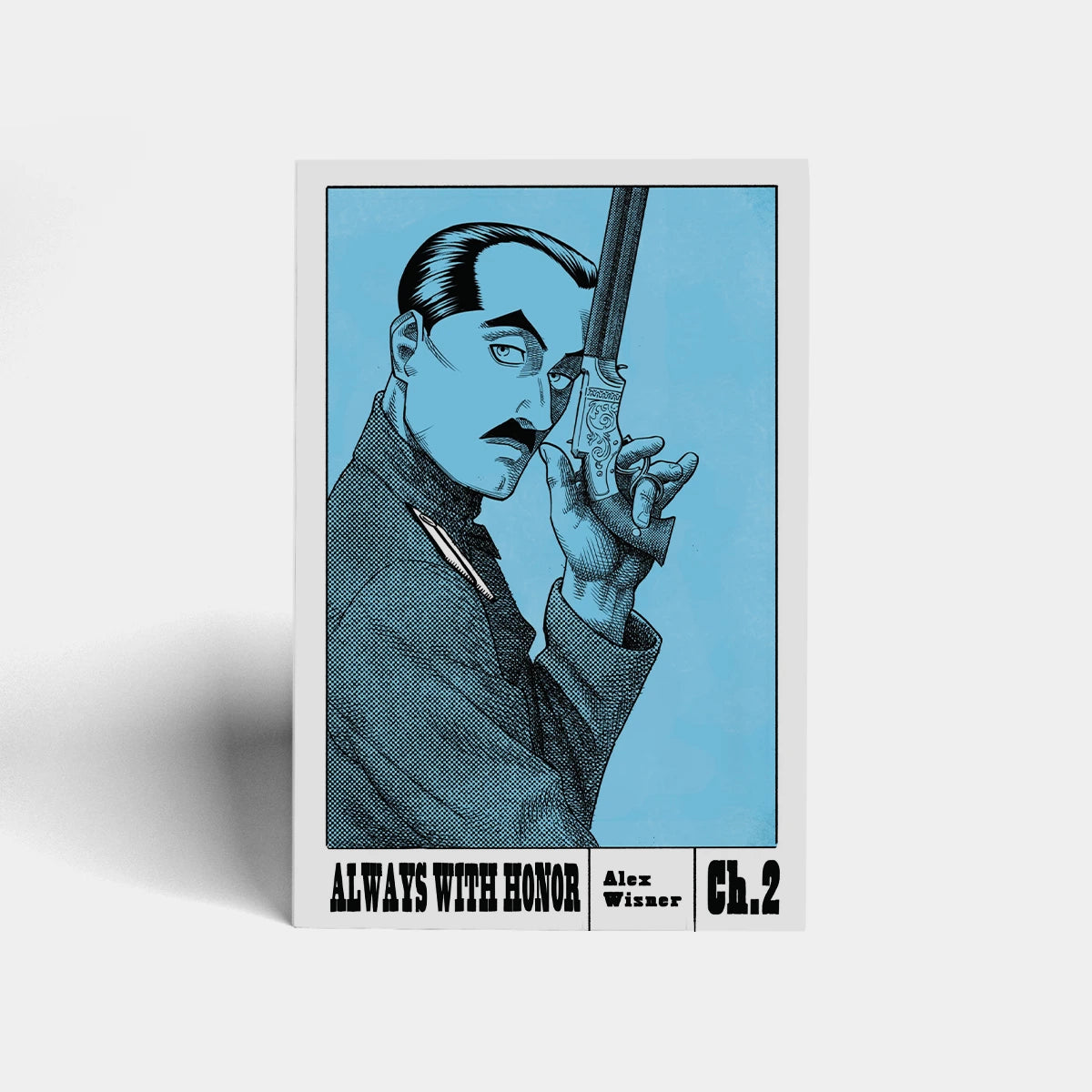 Always with Honor: The Graphic Novel, Ch. 2 by Alex Wisner