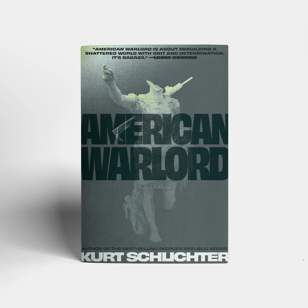 American Warlord by Kurt Schlichter