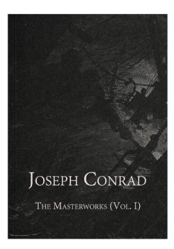 Joseph Conrad: The Masterworks (Vol. I)