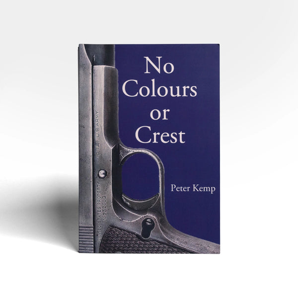 No Colours or Crest: The Secret Struggle for Europe