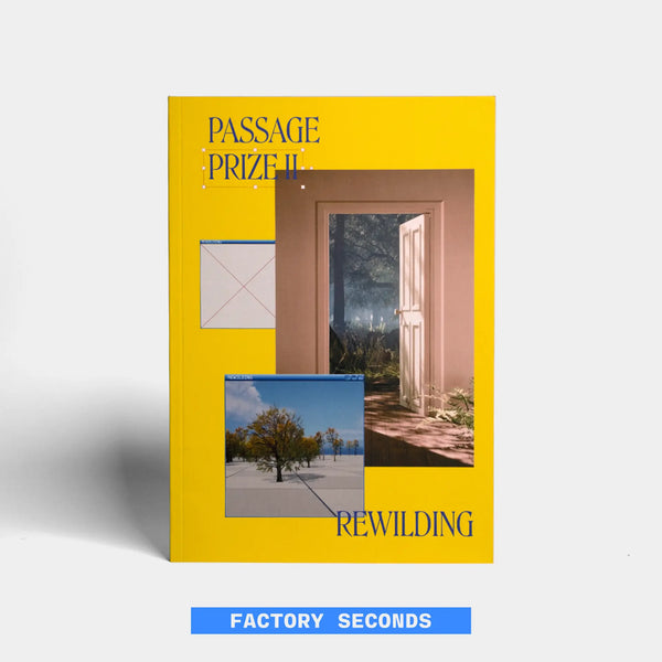 Passage Prize Volume II: Rewilding (Factory Seconds)