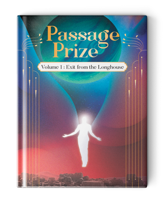 Passage Prize Volume I: Exit From the Longhouse (Patrician Edition)