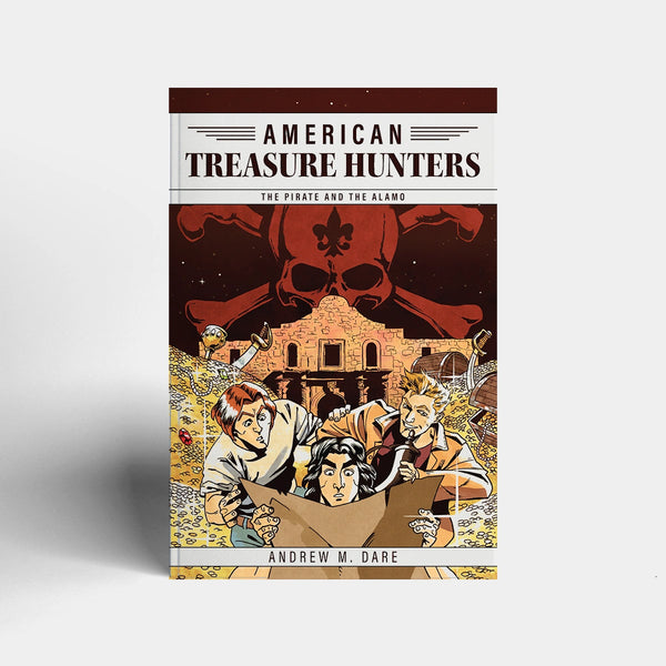 The Pirate and the Alamo (American Treasure Hunters #3)