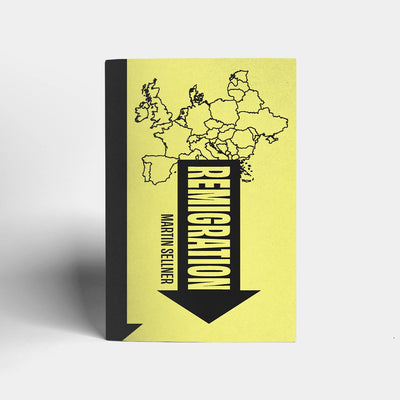 Remigration by Martin Sellner