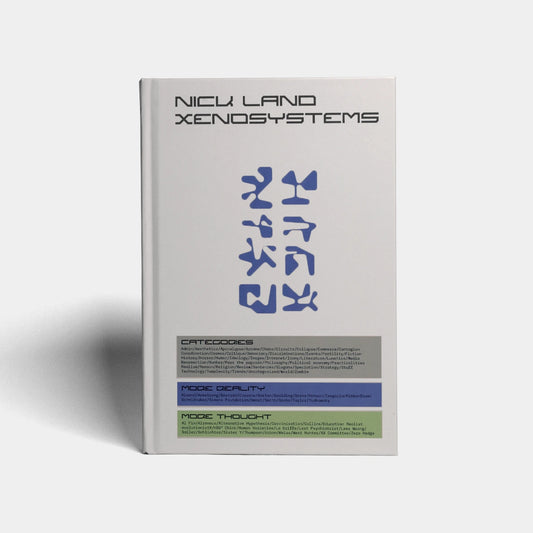 Xenosystems by Nick Land